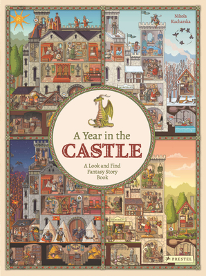A Year in the Castle: A Look and Find Fantasy Story Book - Nikola Kucharska