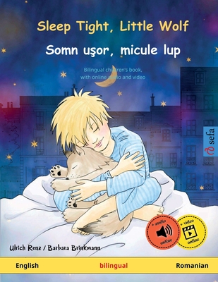Sleep Tight, Little Wolf - Somn uşor, micule lup (English - Romanian) - Ulrich Renz