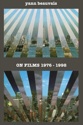 On Films 1976-1998 - Yann Beauvais