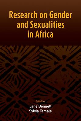 Research on Gender and Sexualities in Africa - Jane Bennett