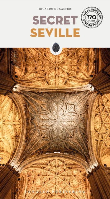 Secret Seville - Ricardo De Castro