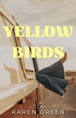 Yellow Birds - Karen Green