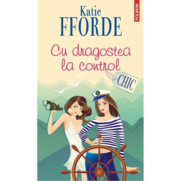 Cu dragostea la control - Katie Fforde