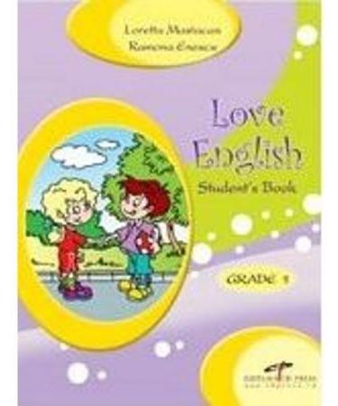 Love English - Grade 1- manual - Loretta Mastacan, Ramona Enescu