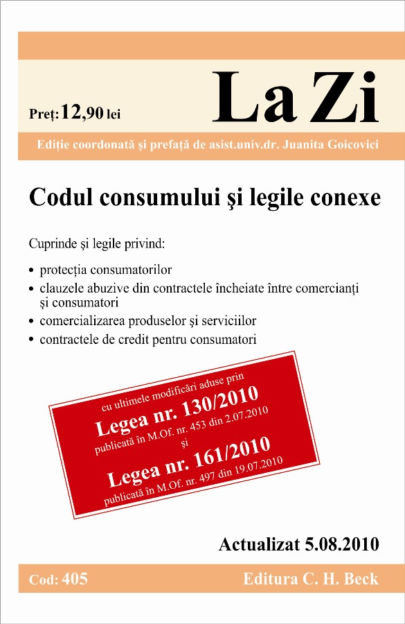 Coperta cărții 'Codul Consumului Si Legile Conexe Act. 5.08.2010'