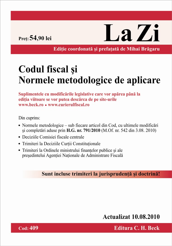 Coperta cărții 'Codul Fiscal Si Normele Metodologice De Aplicare Act. 10.08.2010'