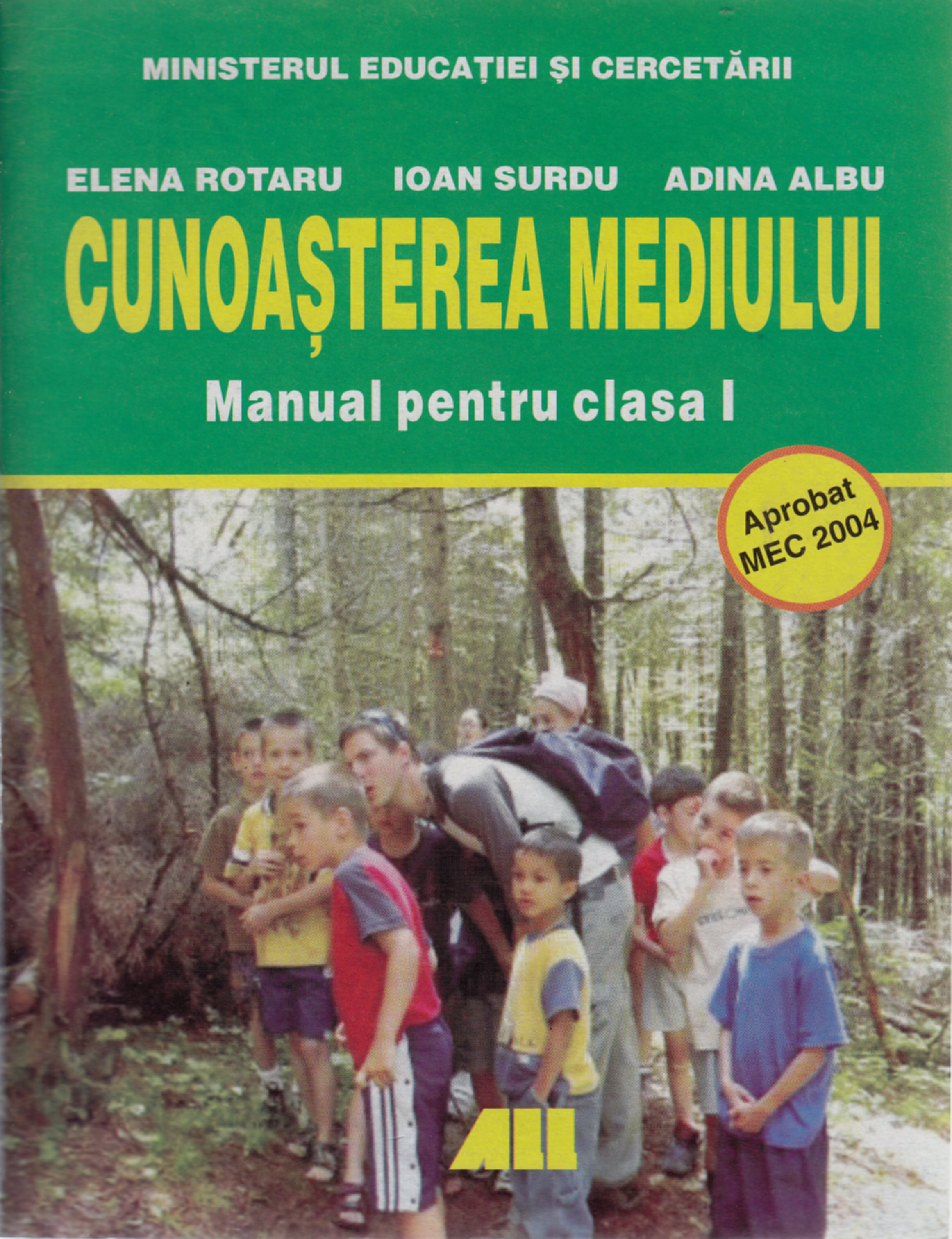 Cunoasterea mediului clasa 1 - Elena Rotaru, Ioan Surdu, Adina Albu