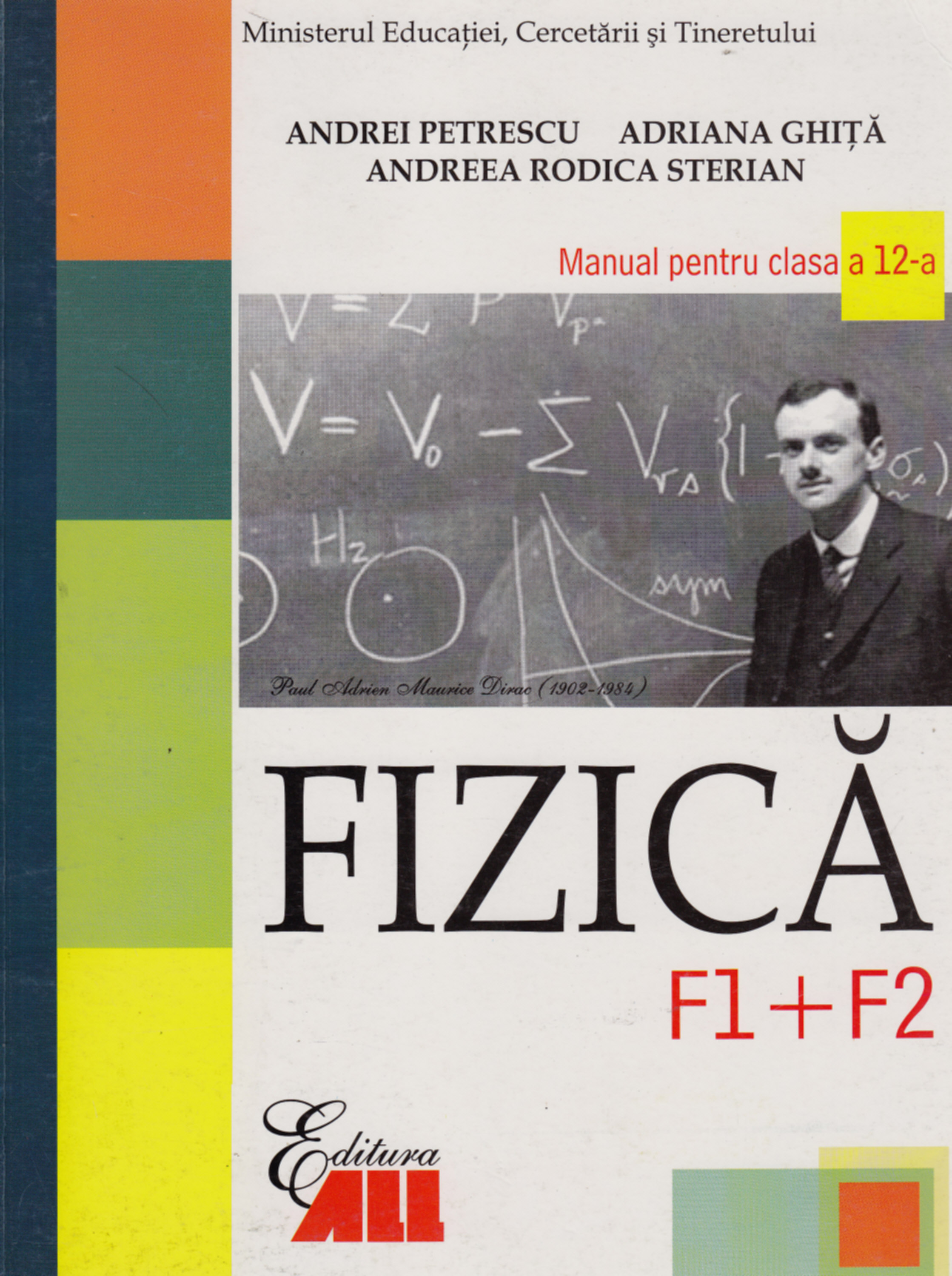 Manual fizica clasa 12 F1+F2 - Andrei Petrescu, Adriana Ghita
