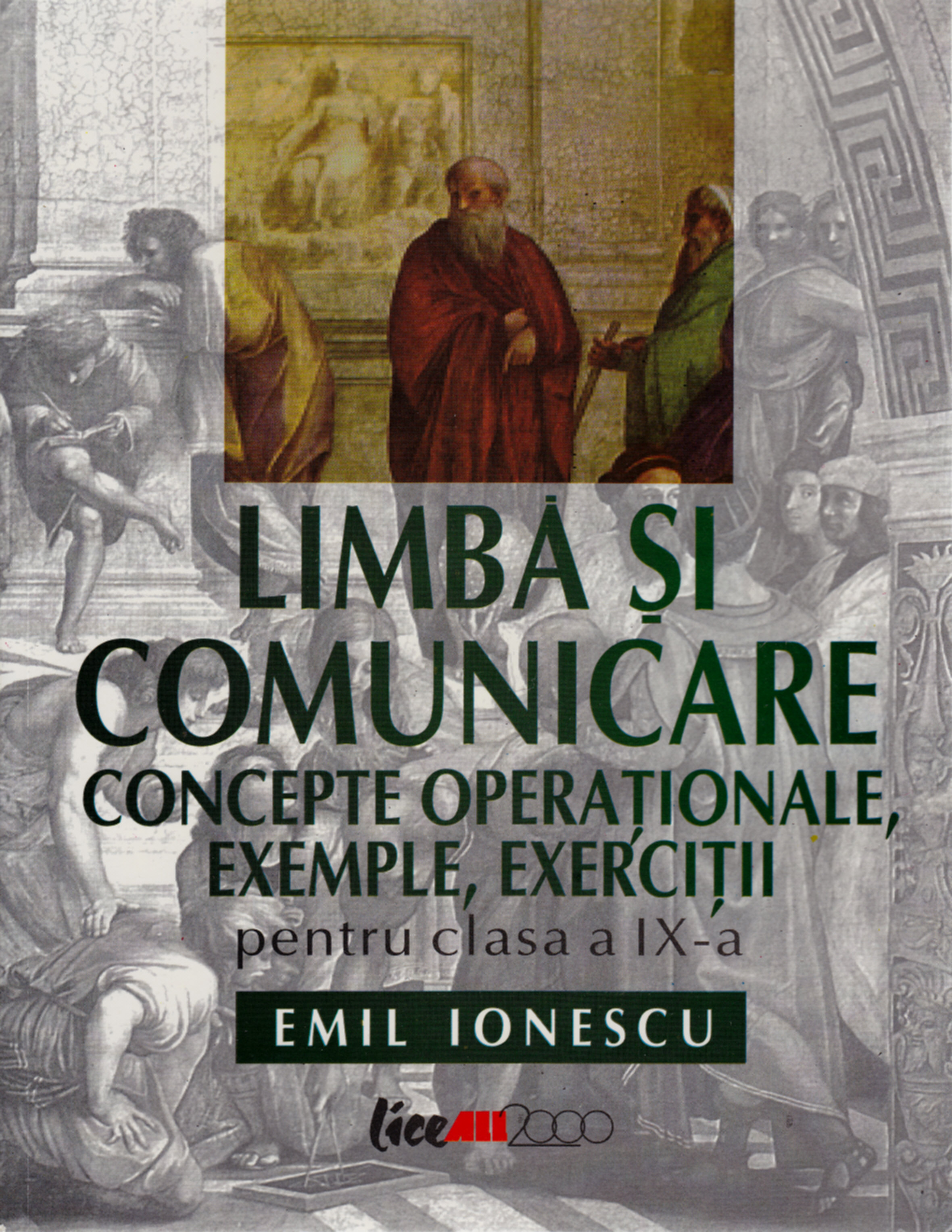 Coperta cărții 'Limba si comunicare concepte operationale, exemple, exercitii pentru cls 9 - Emil Ionescu'