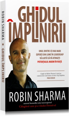 Coperta cărții 'Ghidul implinirii 1 - Robin Sharma'