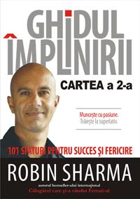 Coperta cărții 'Ghidul implinirii 2 - Robin Sharma'