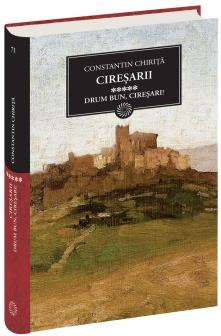 JN 71 - Ciresarii. Vol.5: Drum Bun, Ciresari! - Constantin Chirita