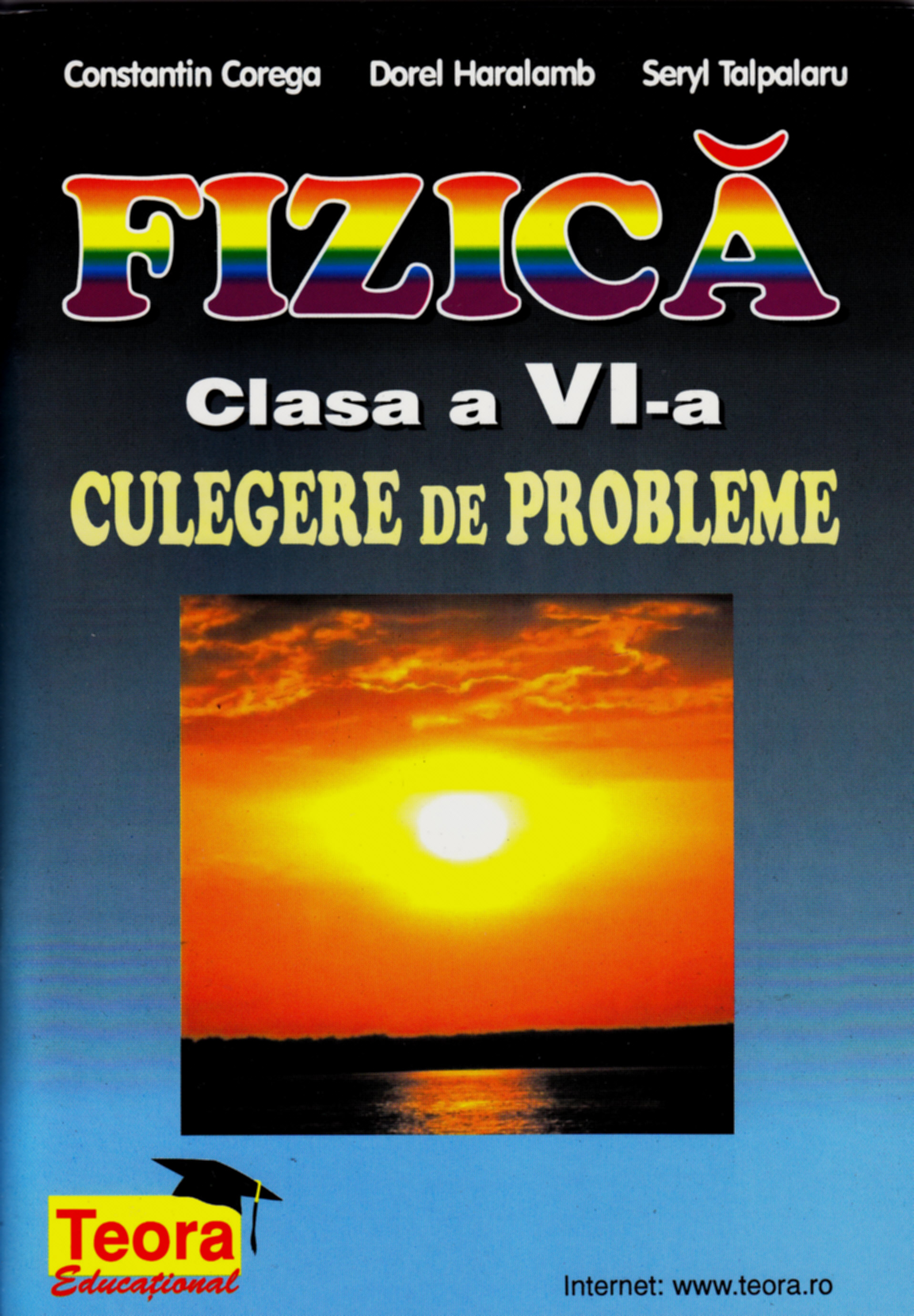 Coperta cărții 'Fizica, culegere de probleme pentru clasa a VI-a - Constantin Corega, Ana Haralamb, Seryl Talpalaru'