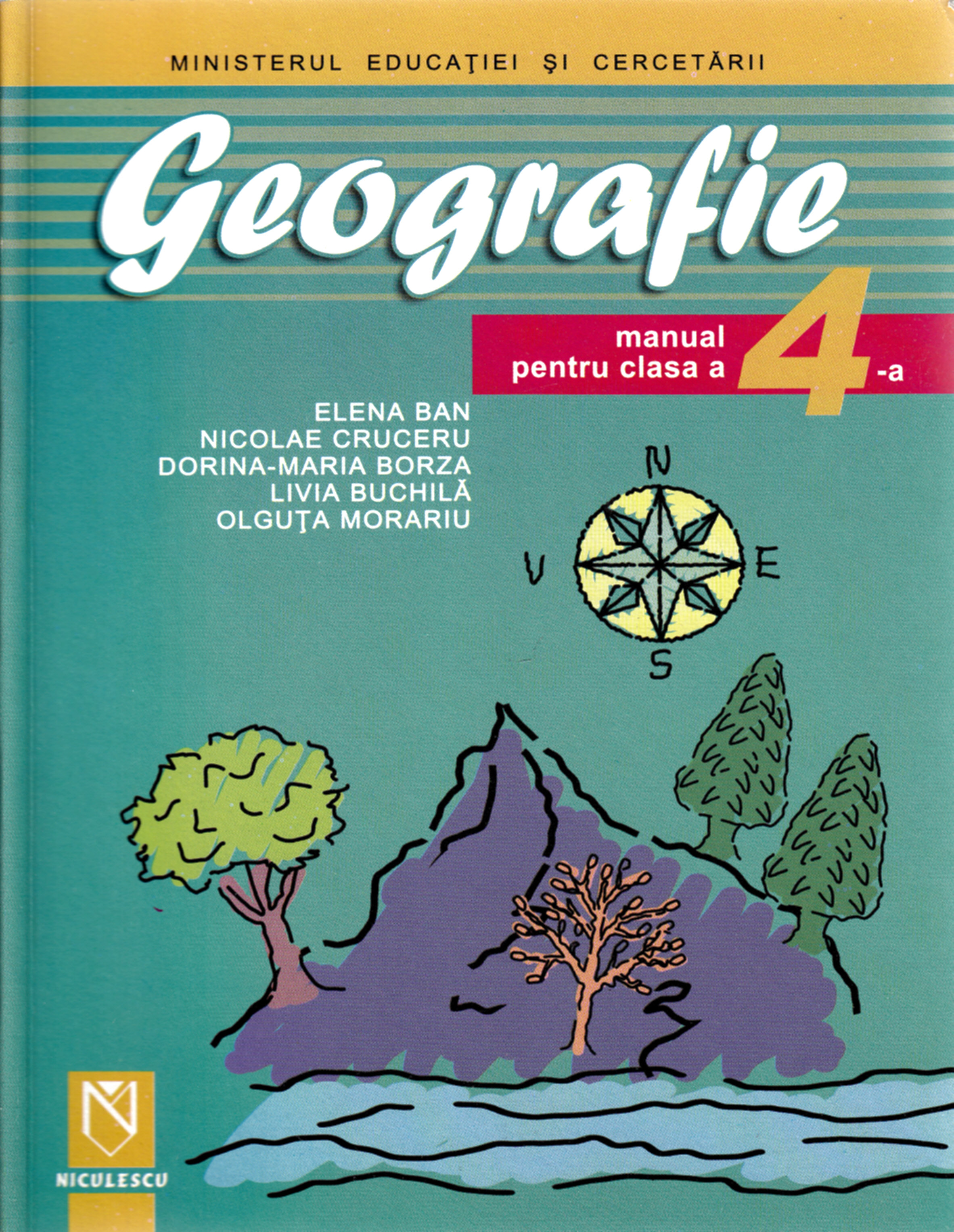 Geografie Cls 4 - Elena Ban, Nicolae Cruceru, Dorina-Maria Borza