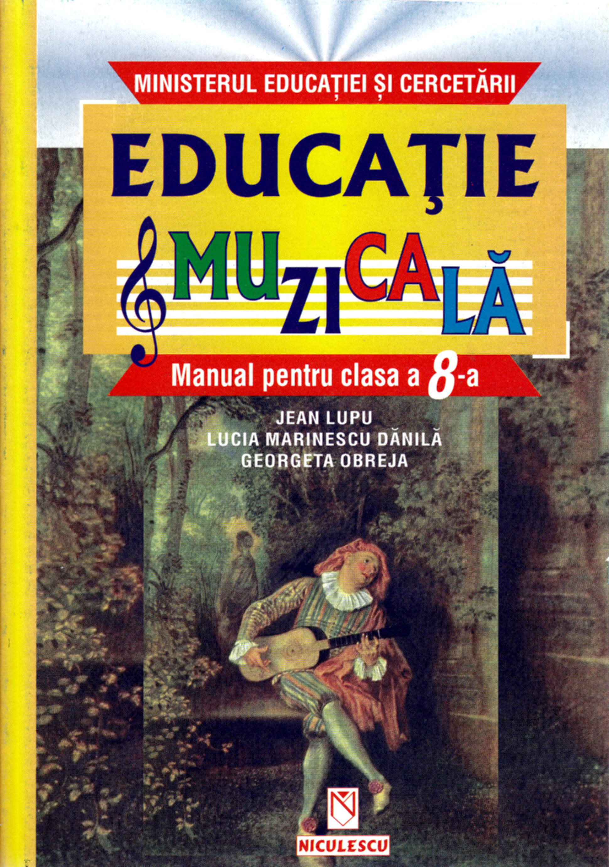 Educatie muzicala - Clasa 8 - Manual - Jean Lupu, Lucia Marinescu Danila