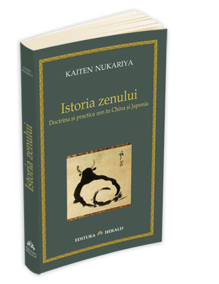 Coperta cărții 'Istoria Zenului. Doctrina Si Practica Zen In China Si Japonia - Kaiten Nukariya'