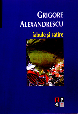 Coperta cărții 'Fabule si satire - Grigore Alexandrescu'