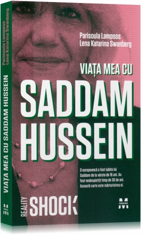 Viata mea cu Saddam Hussein - Parisoula Lampsos, Lena Katarina Swanberg