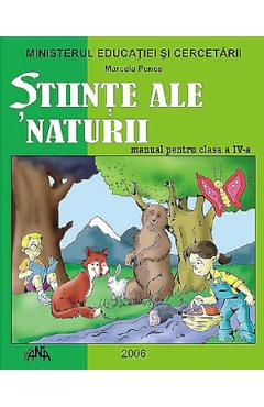 Poza produsului Stiinte Ale Naturii - Clasa 4 - Manual- Marcela Penes