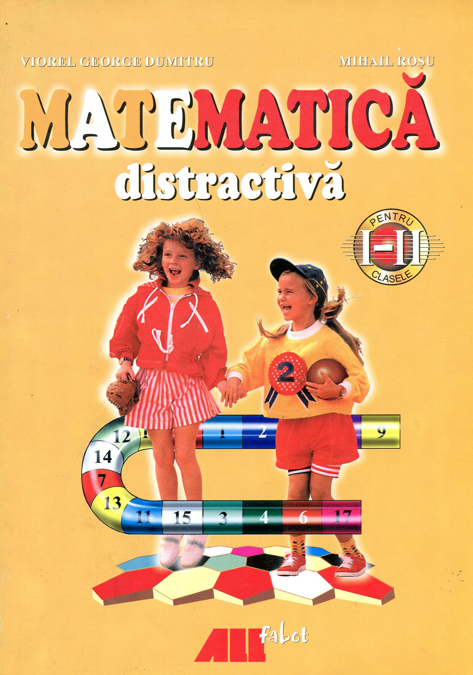 Matematica distractiva clasa 1-2 - Viorel George Dumitru, Mihail Rosu