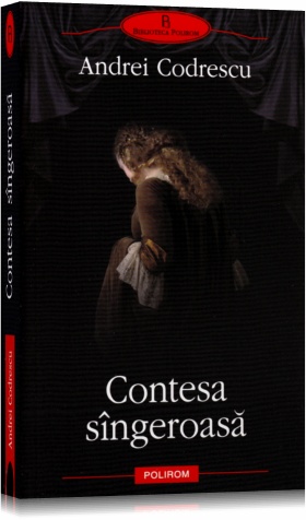 Contesa singeroasa - Andrei Codrescu