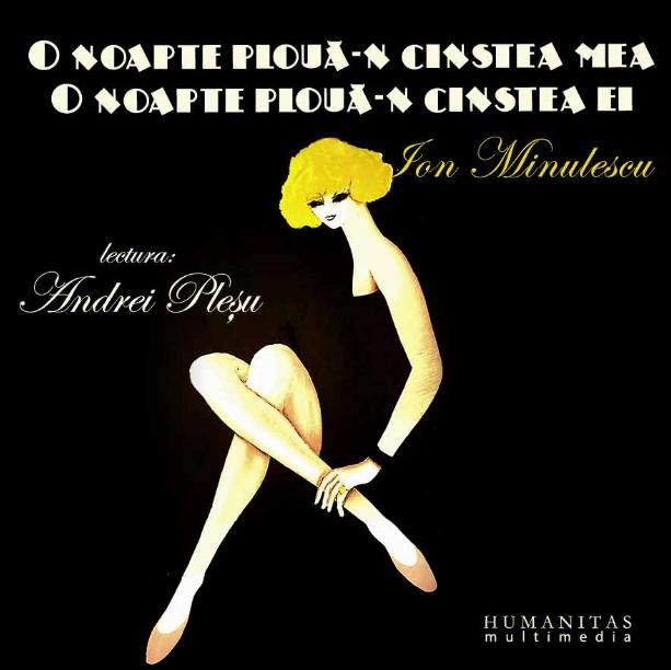Audiobook CD - O noapte ploua - Ion Minulescu - Lectura: Andrei Plesu