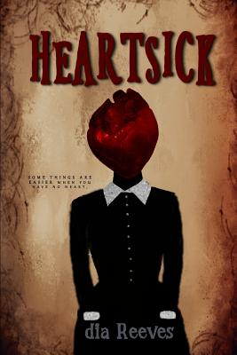 Heartsick - Dia Reeves