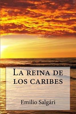 La Reina de Los Caribes - Patricia Marquez