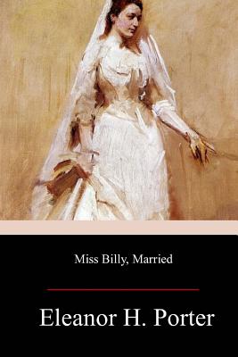 Miss Billy Married - Eleanor H. Porter