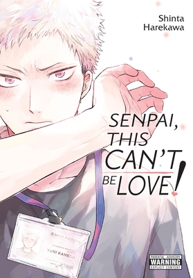 Senpai, This Can't Be Love! - Shinta Harekawa