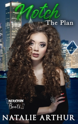 Notch The Plan - Natalie Arthur