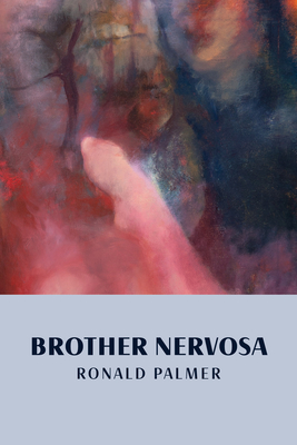 Brother Nervosa - Ronald Palmer