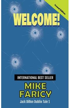 Coperta cărții 'Welcome: Jack Dillon Dublin Tale 1: Second Edition - Mike Faricy'