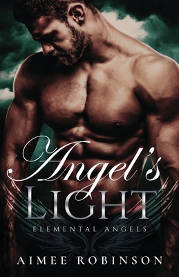 Angel's Light: A Paranormal Angel Romance - Aimee Robinson