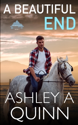 A Beautiful End - Ashley A. Quinn