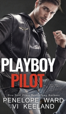Playboy Pilot - Vi Keeland