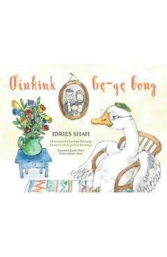 Coperta cărții 'Oinkink / Gę-gę-Gong: Bilingual English-Polish Edition / Wydanie dwujęzyczne angielsko-polskie - Idries Shah'