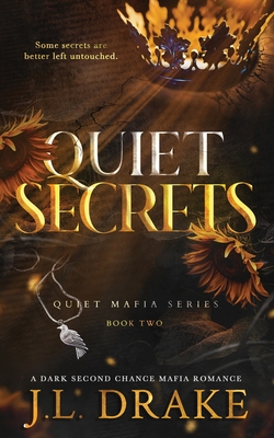 Quiet Secrets - J. L. Drake