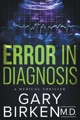 Error in Diagnosis - Gary Birken