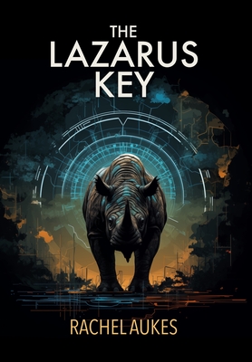 The Lazarus Key - Rachel Aukes