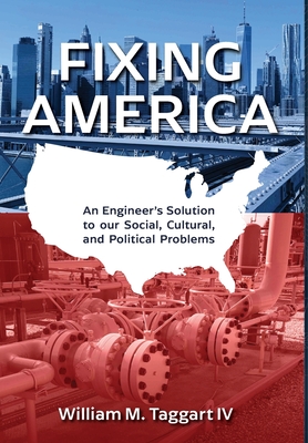 Fixing America - William M. Taggart