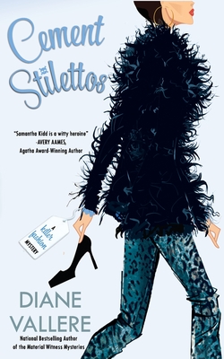Cement Stilettos: A Samantha Kidd Mystery - Diane Vallere