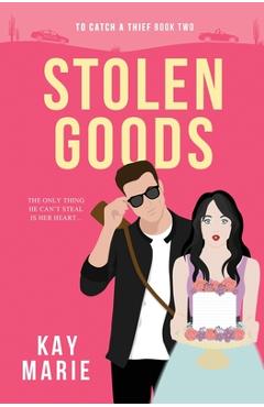Poza produsului Stolen Goods - Kay Marie