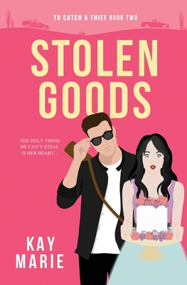 Stolen Goods - Kay Marie