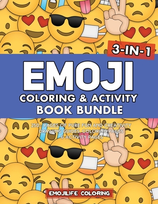 Emoji Coloring & Activity Book Bundle: 3-in-1 250+ Pages of Pure Fun and Creativity: Drawing Guides, Coloring Pages & Activity Pages - Emojilife Coloring