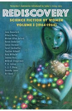 Poza produsului Rediscovery, Volume 3: Science Fiction by Women (1964-1968) - Gideon Marcus