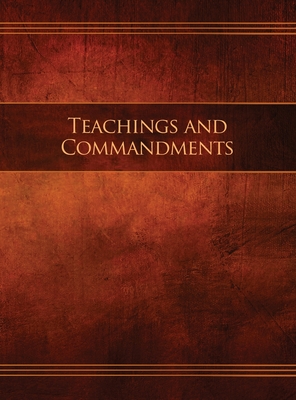 Teachings and Commandments, Book 1 - Teachings and Commandments: Restoration Edition Hardcover, 8.5 x 11 in. Large Print - Restoration Scriptures Foundation