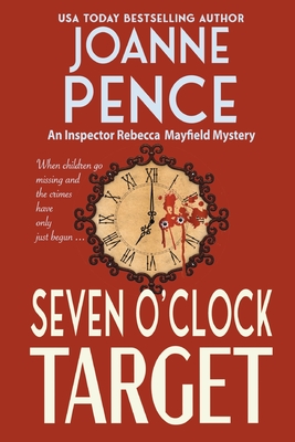 Seven O'Clock Target [Large Print]: An Inspector Rebecca Mayfield Mystery - Joanne Pence