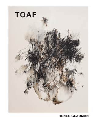 To After That (Toaf) - Renee Gladman