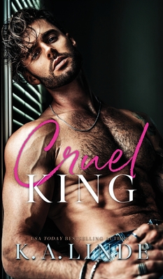 Cruel King (Hardcover) - K. A. Linde